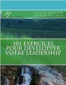 101 Exercices Pour développer Votre Leadership 