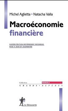 Macroéconomie financière : 6e édition entièrement refondue, mise à jour et augmentée