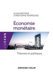 Economie monétaire : théories et politiques
