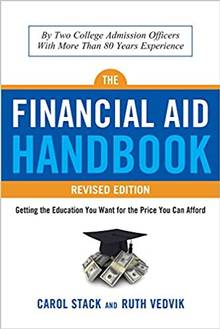 The Financial Aid Handbook, Revised Edition : Getting the Education You Want for the Price You Can Afford