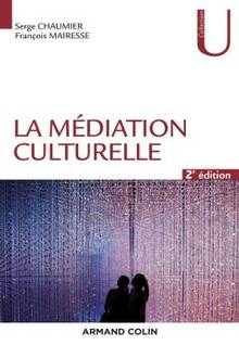 La médiation culturelle : 2e édition