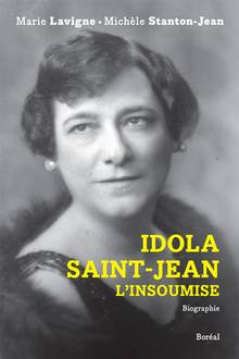 Idola Saint-Jean, l'insoumise : biographie