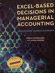 Excel-Based Decisions in Managerial Accounting