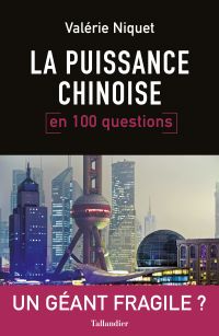 Puissance chinoise en 100 questions, La
