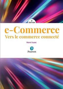E-commerce : vers le commerce connecté : 4e édition