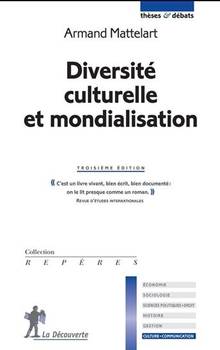 Diversité culturelle et mondialisation: 3e édition