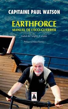 Earthforce : manuel de l'éco-guerrier