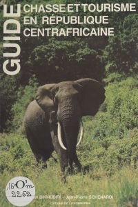Guide chasse et tourisme en République centrafricaine