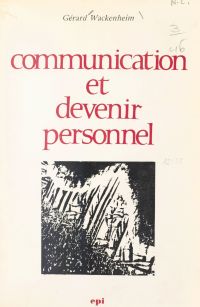 Communication et devenir personnel