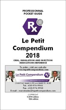 Le Petit Compendium 2018 : oral, inhalation and injection medications reference