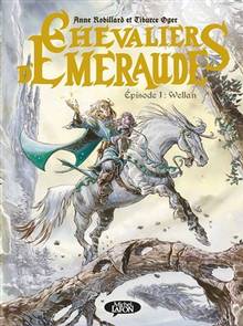 Chevaliers d'Emeraude - Volume 1, Wellan