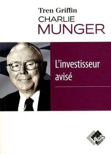 Charlie Munger : l'investisseur avisé