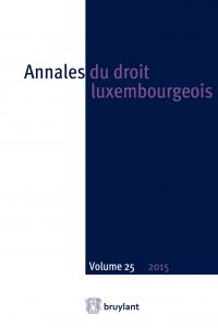 Annales du droit luxembourgeois – Volume 25 – 2015