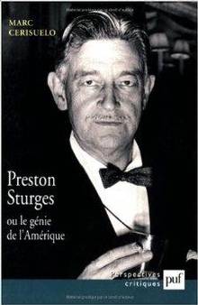 Preston Sturges ou Le génie de l'Amérique