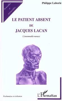 Patient absent de Jacques Lacan, Le