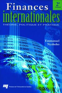 Finances internationales : Théorie, politique et pratique : 2e éd