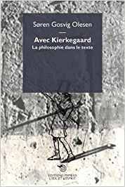 Avec Kierkegaard : la philosophie dans le texte