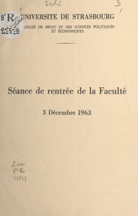 Séance de rentrée de la Faculté, 3 décembre 1963