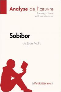 Sobibor de Jean Molla (Analyse de l'oeuvre)