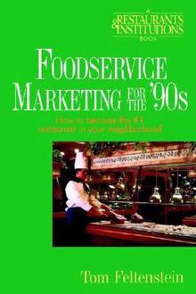 Food service marketing for the '90s : how to become the ÉPUISÉ