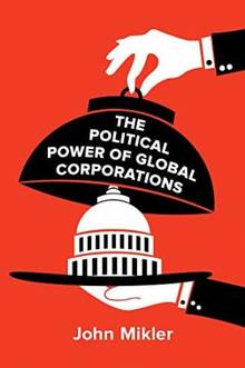 Political Power of Global Corporations (The)