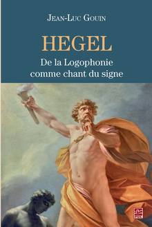 Hegel : de la Logophonie comme chant du signe