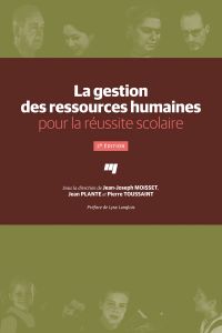 Gestion des ressources humaines pour la réussite scolaire, La: 2e edition
