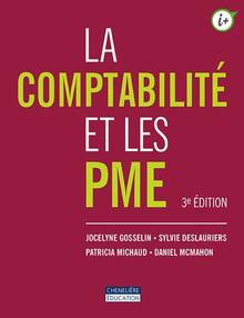 Comptabilité et les PME, 3e édition (La)