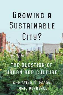 Growing a Sustainable City? : The Question of Urban Agriculture