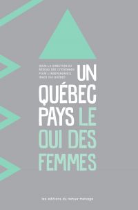 Un Québec pays : le oui des femmes 