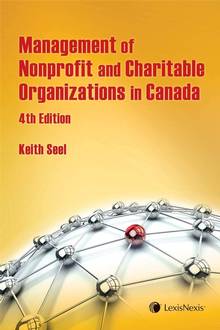 Management of Nonprofit and Charitable Organizations in Canada, 4th Edition