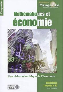 Mathématiques et économie : une vision scientifique de l'économie