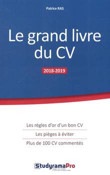 Grand livre du CV, Le: 2018-2019