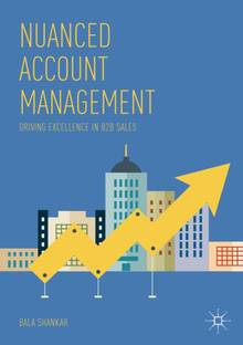 Nuanced Account Management : Driving Excellence in B2B Sales