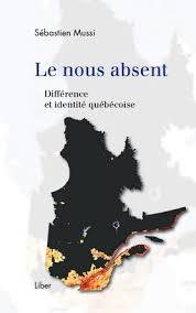 Le nous absent : Différence et identité québécoise