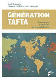 Génération TAFTA : les nouveaux partenariats de la mondialisation