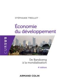 Economie du développement : de Bandoeng à la mondialisation : 4e édition