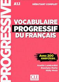 Vocabulaire progressif du français, corrigés : A1.1 débutant complet : avec 200 exercices