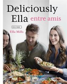 Deliciously Ella,Volume 3, Deliciously Ella entre amis