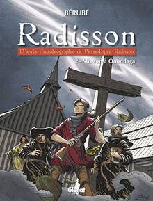 Radisson, Volume 2, Mission à Onondaga