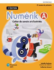 Numérik 2 : cahiers de savoirs et d'activités maths 