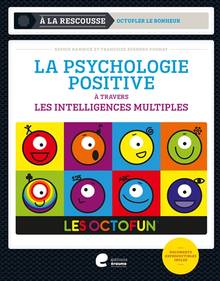 La psychologie positive à travers les intelligences multiples
