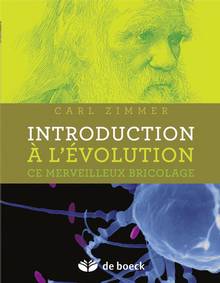 Introduction à l'évolution : Ce merveilleux bricolage