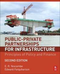 Public-Private Partnerships for Infrastructure : Principles of Policy and Finance
