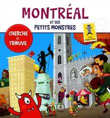Montréal et ses petits monstres : cherche et trouve