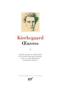 Oeuvres, vol. 1 - Sören Kierkegaard