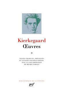 Oeuvres, vol. 2 - Sören Kierkegaard