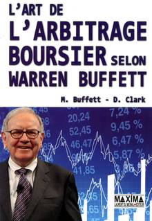 L'art de l'arbitrage boursier selon Warren Buffett