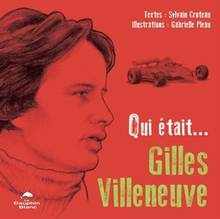 Qui était... Gilles Villeneuve