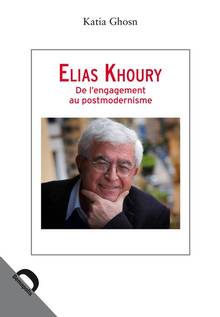 Elias Khoury : de l'engagement au postmodernisme